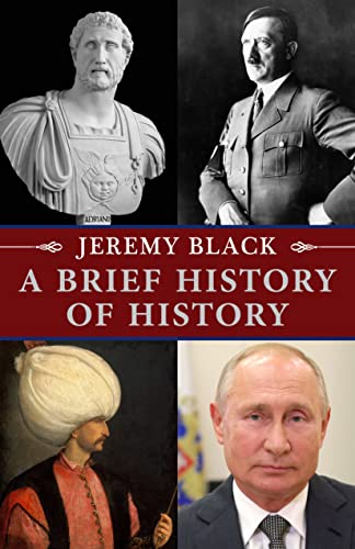 A Brief History of History von Indiana University Press