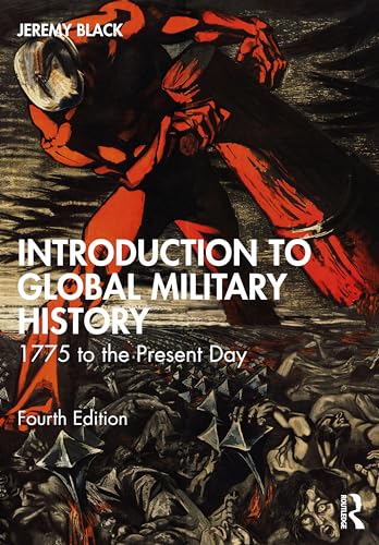 Introduction to Global Military History: 1775 to the Present Day von Penguin
