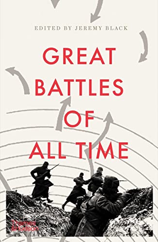Great Battles of All Time: With 87 Battle Plans von Thames & Hudson Ltd