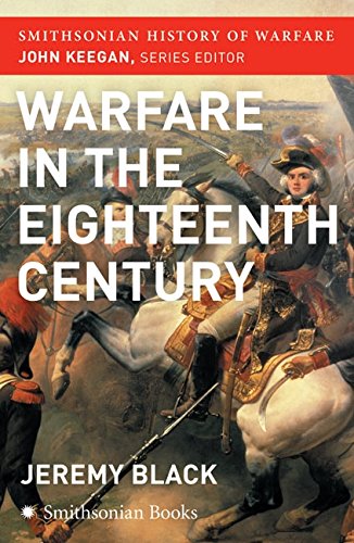 The Warfare in the Eighteenth Century (Smithsonian History of Warfare) von Harper Paperbacks