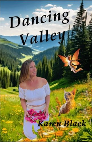 Dancing Valley (Unmistakably Mystical, Band 2) von Independently published