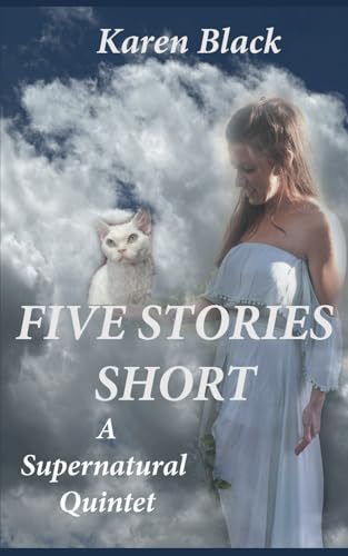 Five Stories Short: A Supernatural Quintet