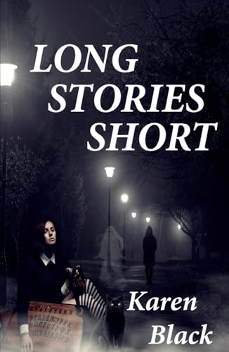 Long Stories Short: A collection of short stories