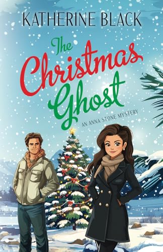 The Christmas Ghost (Anna Stone, Band 2) von Independently published
