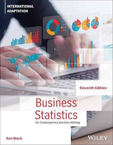 Business Statistics: For Contemporary Decision Making, International Adaptation von John Wiley & Sons Inc