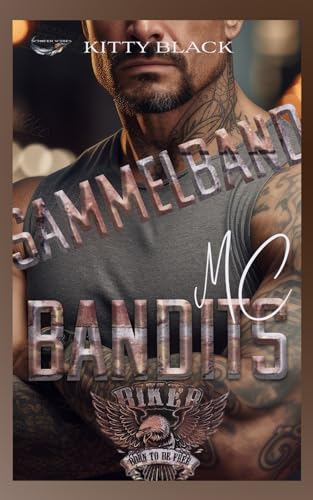 BANDITS MC: SAMMELBAND I: BIKER DARK ROMANCE BANDITS MC: SAMMELBAND I: BIKER DARK ROMANCE von Independently published