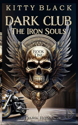 DARK CLUB: THE IRON SOULS: Die Blutlinie: MC Dark Romance von Independently published