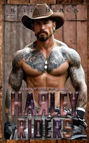 HARLEY RIDERS: BOOK ONE: Cowboy Biker Romance HARLEY RIDERS: BOOK ONE: Cowboy Biker Romance von Independently published
