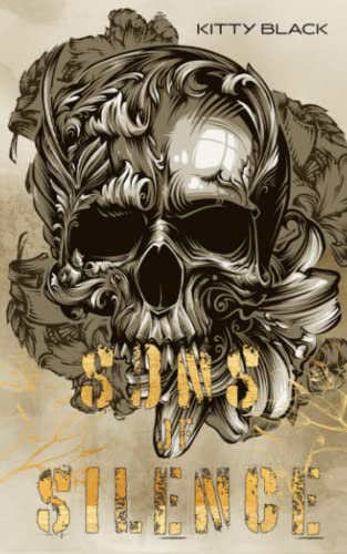 Sons of Silence: Book Three: Biker Dark Romance (Sons of Silence MC, Band 3) von Independently published