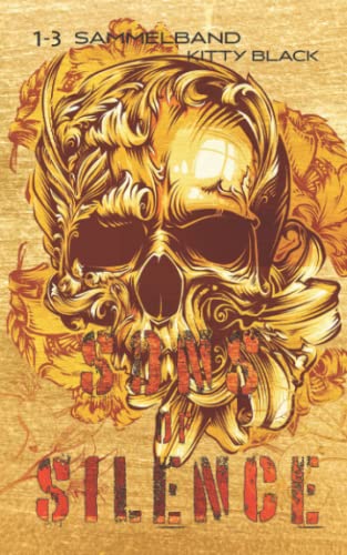 Sons of Silence: Sammelband 1 - 3 (Sons of Silence MC, Band 4)