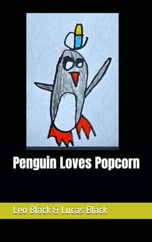Penguin Loves Popcorn von Independently published