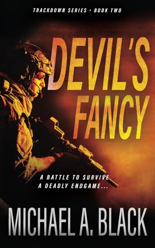 Devil's Fancy: A Steve Wolf Military Thriller (Trackdown) von Rough Edges Press