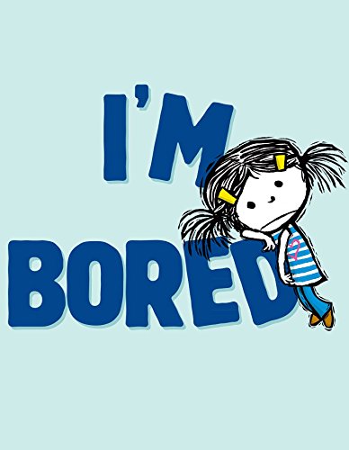 I'm Bored (The I'm Books)