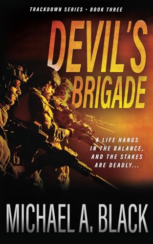 Devil's Brigade: A Steve Wolf Military Thriller (Trackdown) von Rough Edges Press