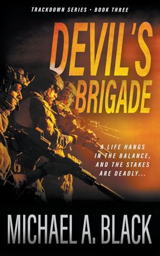 Devil's Brigade: A Steve Wolf Military Thriller (Trackdown) von Rough Edges Press
