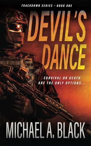 Devil's Dance: A Steve Wolf Military Thriller (Trackdown, Band 1) von Rough Edges Press