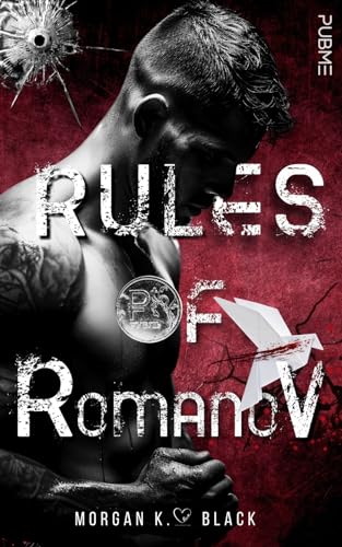 Rules of Romanov: (Collana Darklove) (PubMe Romance) von PubMe