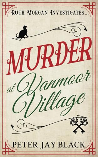 Murder at Vanmoor Village (Ruth Morgan Mystery Series, Band 1)