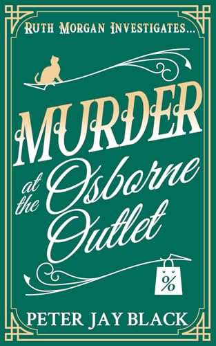 Murder at the Osborne Outlet (Ruth Morgan Cozy Mysteries, Band 5) von Oakbridge