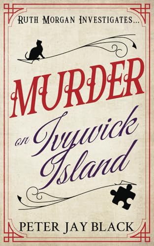 Murder on Ivywick Island (Ruth Morgan Mystery Series, Band 2)