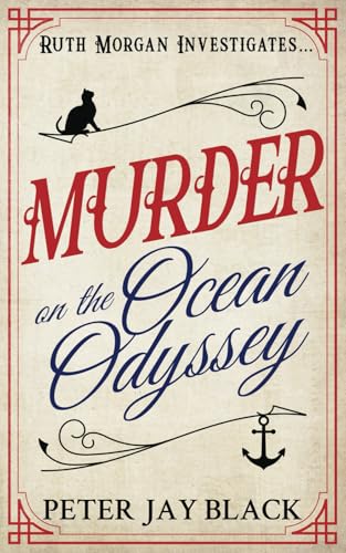 Murder on the Ocean Odyssey: Ruth Morgan Prequel (Ruth Morgan Mystery Series, Band 1)