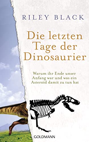 Die letzten Tage der Dinosaurier: Warum ihr Ende unser Anfang war und was ein Asteroid damit zu tun hat Die letzten Tage der Dinosaurier: Warum ihr Ende unser Anfang war und was ein Asteroid damit zu tun hat