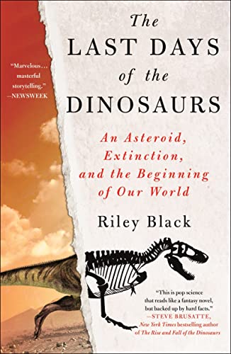 The Last Days of the Dinosaurs: An Asteroid, Extinction, and the Beginning of Our World von St. Martin's Griffin