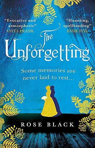 The Unforgetting: The spellbinding and atmospheric historical novel you don't want to miss! The Unforgetting: The spellbinding and atmospheric historical novel you don't want to miss!