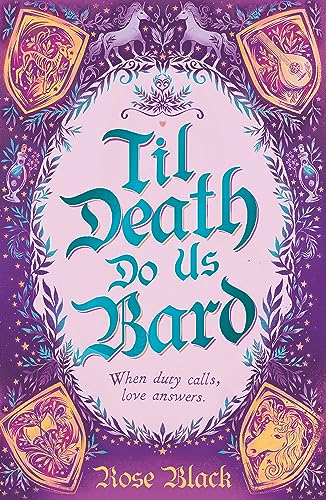 Til Death Do Us Bard: A heart-warming tale of marriage, magic, and monster-slaying