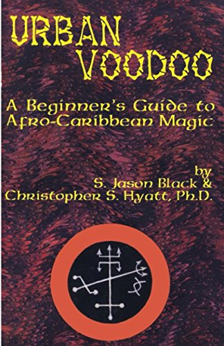 Urban Voodoo: A Beginner's Guide to Afro-Caribbean Magic