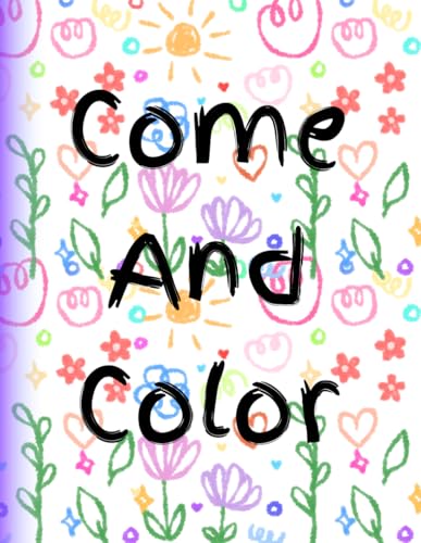 Come and colour von Independently published
