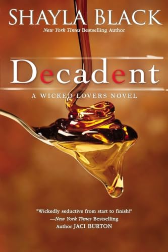Decadent (A Wicked Lovers Novel, Band 2) von BERKLEY
