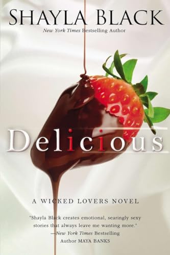 Delicious (A Wicked Lovers Novel, Band 3)