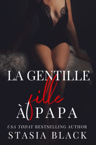 La gentille fille à papa: Dark romance dans une famille recomposée