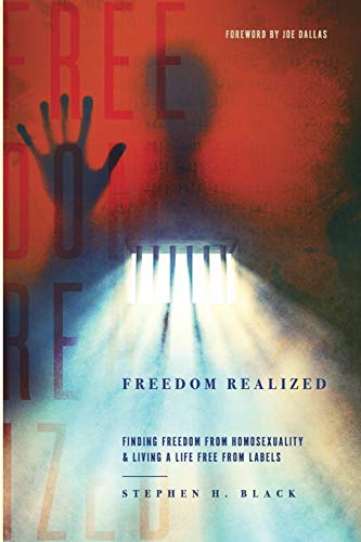 Freedom Realized: Finding Freedom From Homosexuality and Living a Life Free From Labels von Redemption Press
