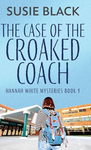 The Case of the Croaked Coach von Next Chapter