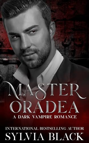 Master Oradea: Dark Vampire Romance (Masters of the Consulate, Band 10) von Independently published