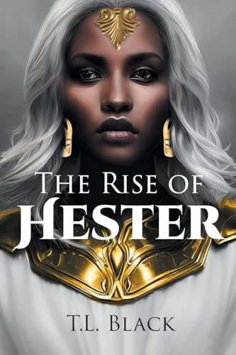 The Rise of Hester The Rise of Hester von Newman Springs