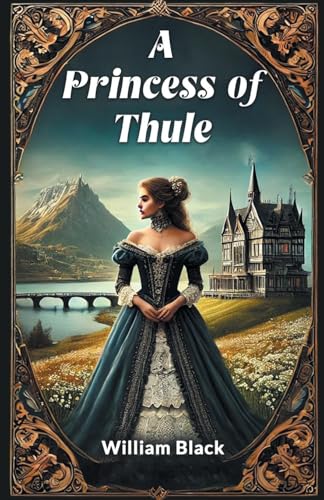 A Princess of Thule A Princess of Thule von Double 9 Books
