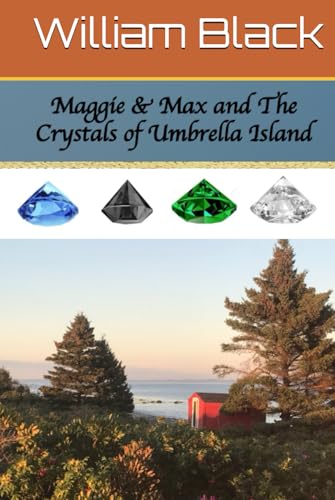 Maggie & Max and The Crystals of Umbrella Island Maggie & Max and The Crystals of Umbrella Island von Independently published