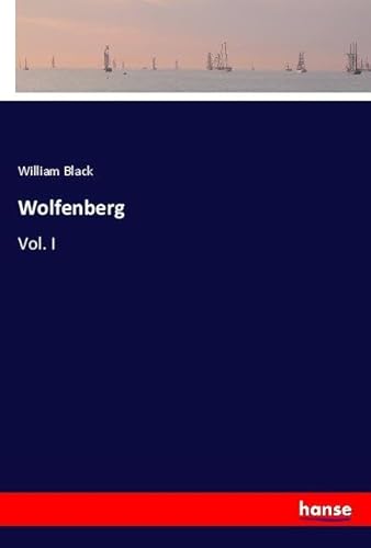 Wolfenberg: Vol. I von hansebooks