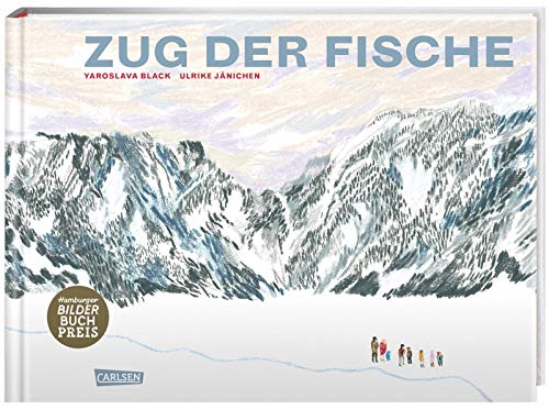 Zug der Fische: Ausgezeichnet mit dem Hamburger Bilderbuchpreis 2019