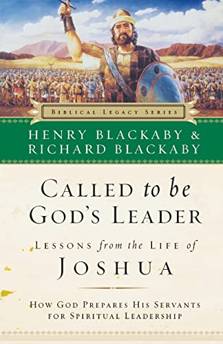 Called to Be God's Leader: How God Prepares His Servants for Spiritual Leadership von Thomas Nelson