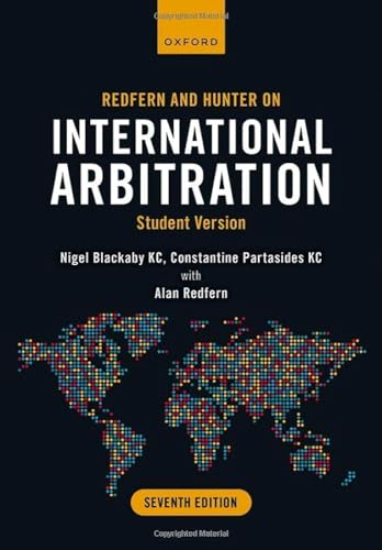 Redfern and Hunter on International Arbitration: Student Version von Oxford University Press