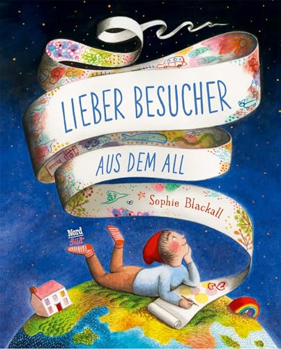 Lieber Besucher aus dem All: Bilderbuch