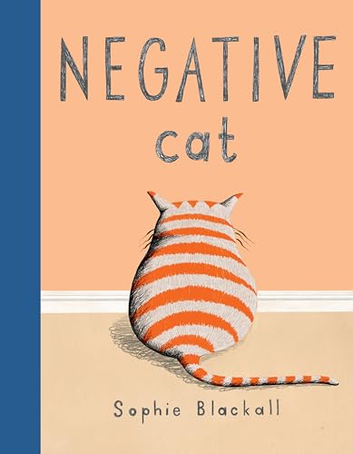 Negative Cat: Bilderbuch