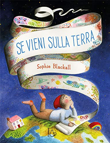 Se vieni sulla terra. Ediz. illustrata (Il Castoro bambini) von Il Castoro