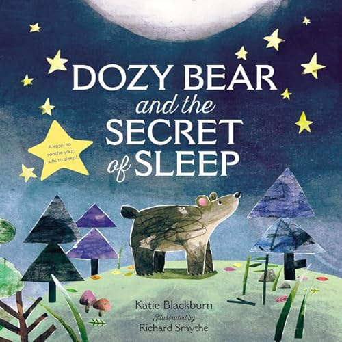 Dozy Bear and the Secret of Sleep