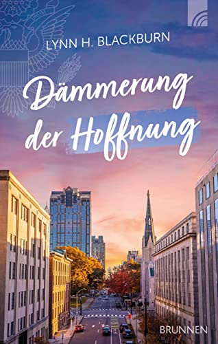 Dämmerung der Hoffnung (Raleigh-Serie) von Brunnen-Verlag GmbH