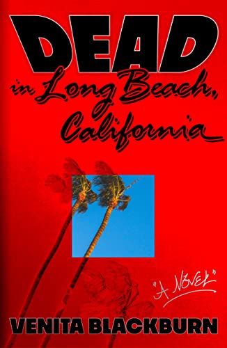 Dead in Long Beach, California von MCD
